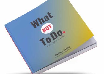 What not to do in Entrepreneurship?